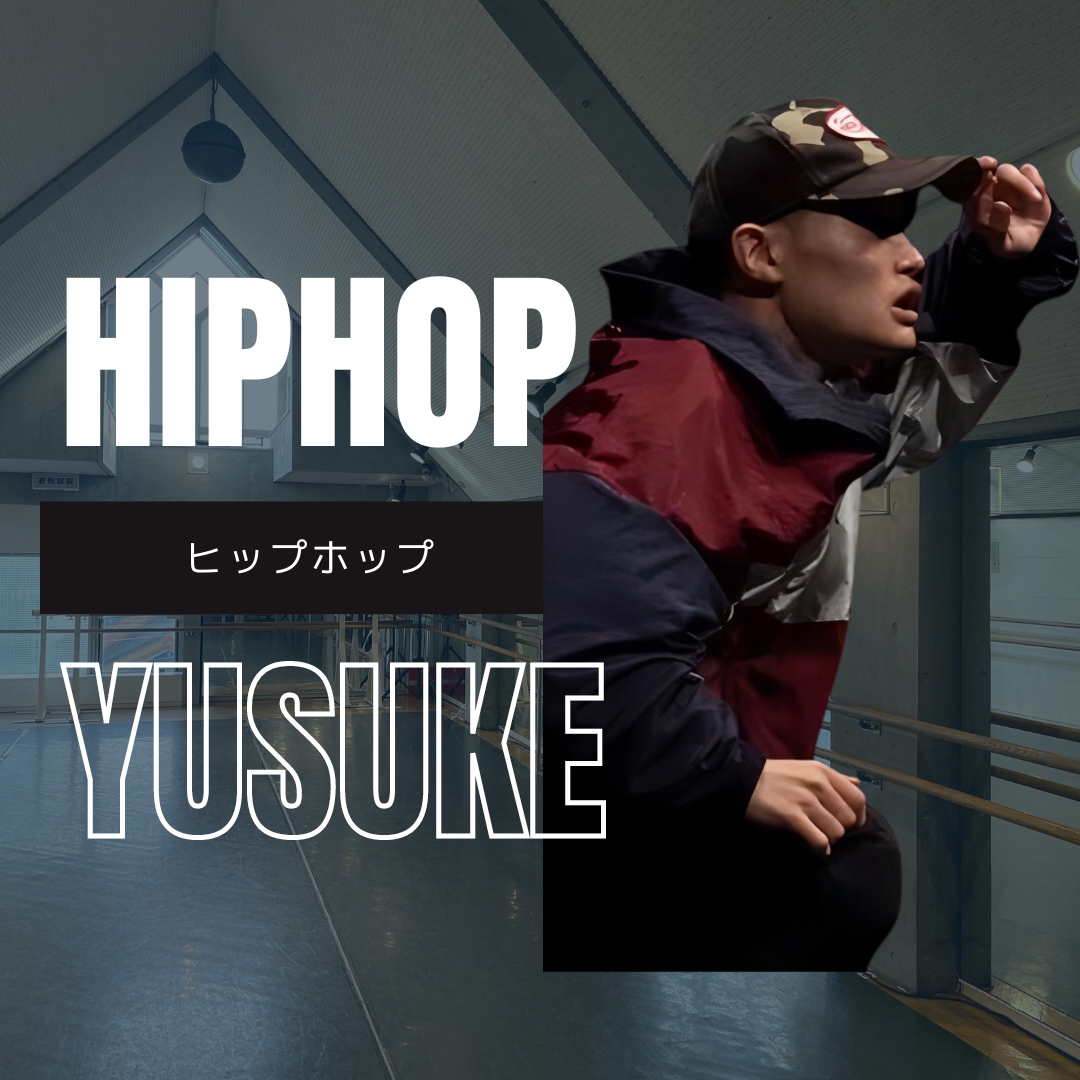 YUSUKE/ヒップホップ